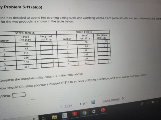 y Problem 5-11 (algo) tina has decided to spend her evening eating sushi and watching videos. Each piece of sushi and each vi