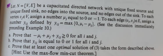 et NV,E] be a capacitated directed network with unique fixed source and unique fixed sink, no edges into the source, and no e