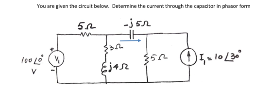 You are given the circuit below. Determine the current through the capacitor in phasor form