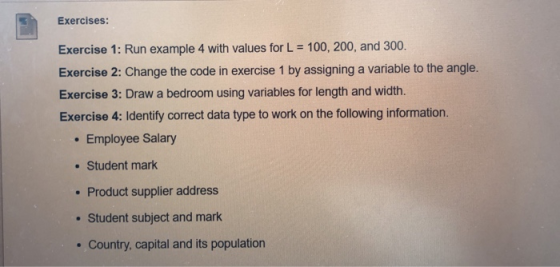 Exercises: Exercise 1: Run example 4 with values for L 100, 200, and 300. Exercise 2: Change the code in exercise 1 by assign