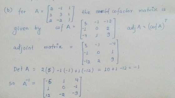 (b) for the sef cofactor matrisc s iven b adjoint matrix, [5 -」 -y 2 2 9 Del A 2(5) -1() () 10+1 -12 [1ューぇ -9