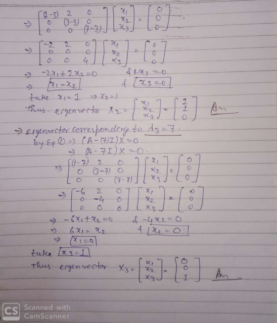 X 2 1-3) 3-3) 3 take X12 1 Am thus ergenvect egenvector conrespendleng to Az 7 by Eg )(A-JI)XO A-7IX O 3-7) 7-7 2 4 &-4x2=0 t