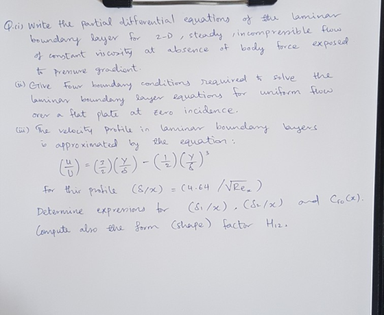 Qtiy wite the Partial uesvatim stu mina at absence boy orce exposeel ot constant t-rem ure gradient () Give four b conditions