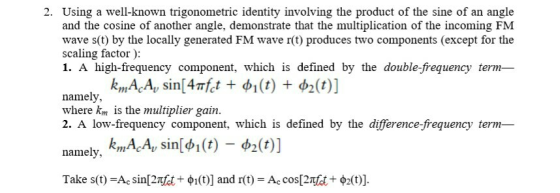 2. Using a well-known trigonometric identity involving the product of the sine of an angle and the cosine of another angle, d