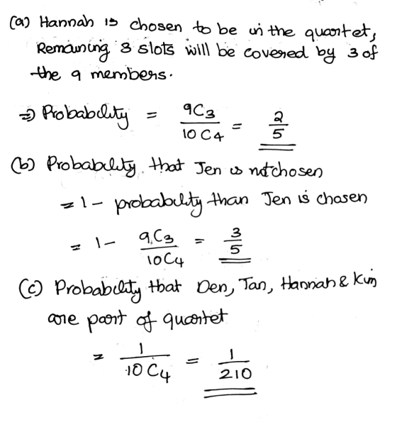 (a) Hannah chosen to be ui the quatet; 8 slots will be covened by 3 of Remaunng -the a membens AC3 10 C4 5 Co Probablty Hat J