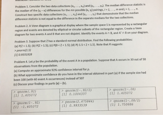 Problem 1. Consider the two data collections (x,..-, X) and (y,. ya). The median difference statistic is the median of the (v
