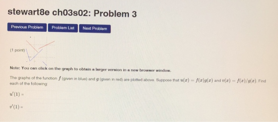 stewart8e ch03s02: Problem 3 Previous Problem Problem List Next Problem (1 point) Note: You can click on the graph to obtain