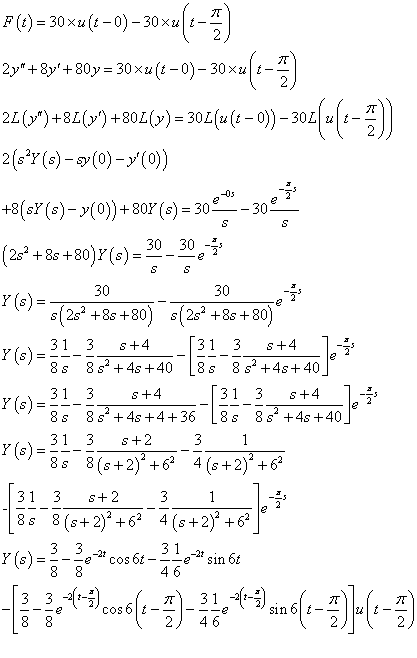 F (t)30xu -0)-30 xut- 2 8y80y 30xu(t-0)-30xut-1 2y 2 21+81(y)+80(y)=30L(u(-0))-30. 2(s?Y ()-(0)0) +8(s (s)-y(0))+80Y (s) = 3