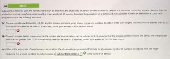 eBook Suppose that Motorola uses the normal distribution to determine the probability of defects and the number of defects in