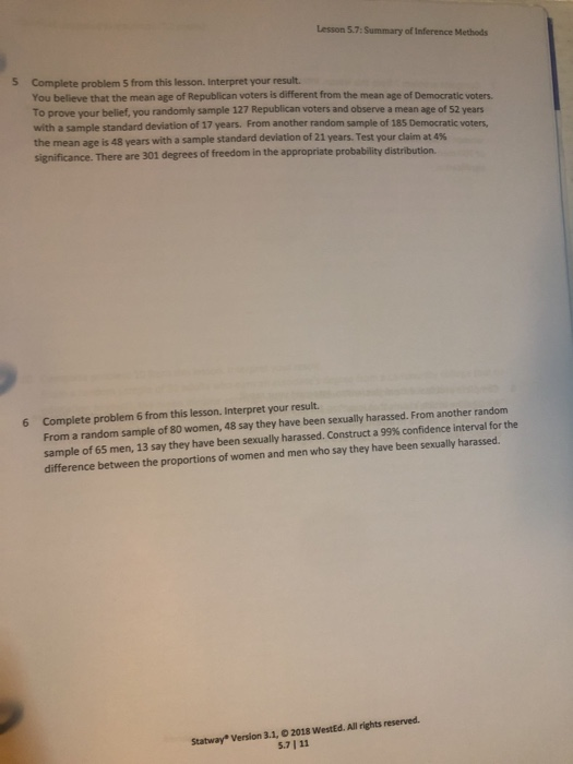 Lesson 5.7: Summary of Inference Methods 5 Complete problem 5 from this lesson. Interpret your result. You believe that the m
