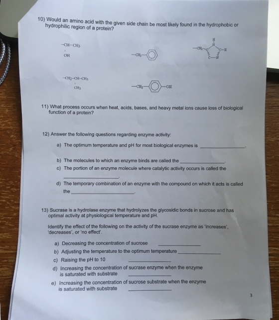 10) Would an amino acid with the given side chain be most likely found in the hydrophobic or hydrophilic region of a protein?