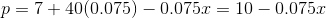 p = 7 + 40(0.075) _ 0.075·r = 10-01 752.