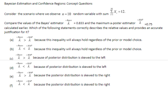 Bayesian Estimation and Confidence Regions: Concept Questions Σχ.-12 Consider the scenario where we observe n 10 random varia