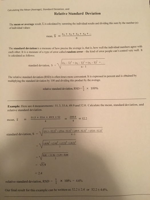 Calculating the Mean (Average, Standard Deviation, and Relative Standard Deviation The mean or average result. . is calculate