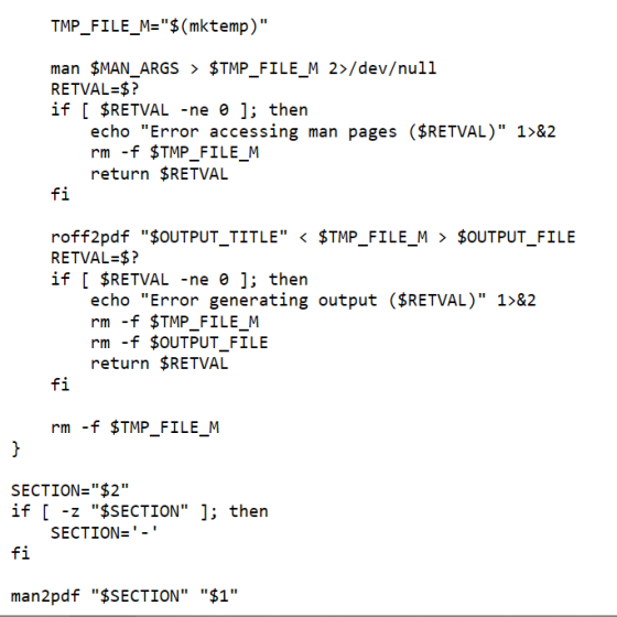 TMP FILE M-$(mktemp) man $MAN_ARGS> $TMP FILE_M 2>/dev/null RETVAL-$? if [ $RETVAL -ne e ]; then echo Error accessing man