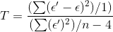 T=