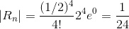 |R_{n}|=\frac{(1/2)^{4}}{4!}2^4e^{0}=\frac{1}{24}