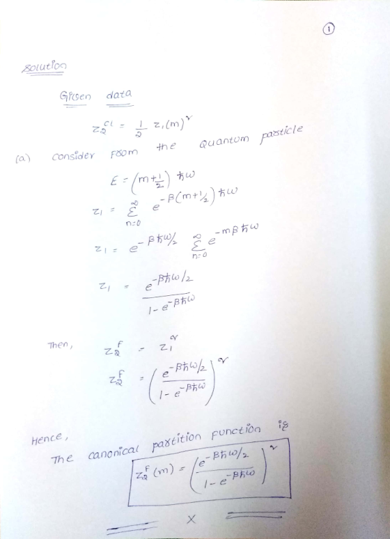 Olutlon Grsen data CL - C2 (a) Consider postic le the Quantum FO0m -mBu e =12 1- e Bhw Then Cy /- e Bf Hence canonical paxtit