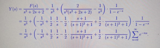 2 F(s) Y (s) 2s + 2 s(s2 +2s + 2) 1 1 1 s + 1 1 2 2 S (1+di+) 1++) ) -3( s +1 1 1 1 -2ES 2 2