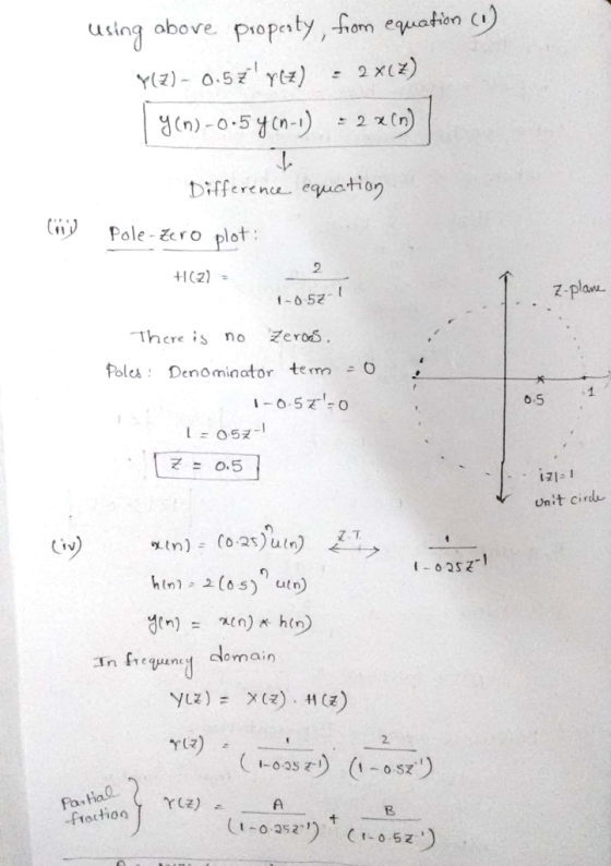 using obove Pioper on C om e bifferene equation Pole-ero plot: 2 I02) 1-0.52 There is no Zeros feles: Denominator term 。 1-0.