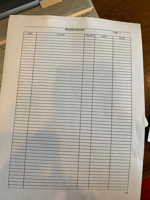 BANG & OLUFSEN pa on General Journal Date Page 2 Accoune Post Ref Debit Credin 60