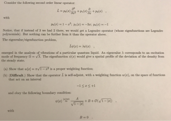Consider the following second order linear operator: 82 with Notice, that if instead of 3 we had 2 there, we would get a Lege