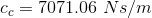 c_c=7071.06 \ Ns/m