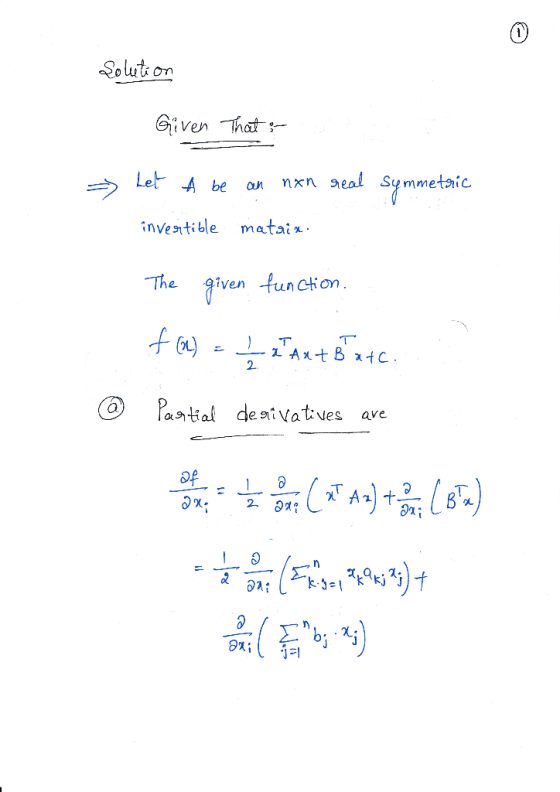 oluts on Given hat o nxn aeal Sųmmetaic ラ investible mataix The iven funcion 2 al dest Vatives ave OP 0X1