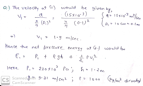 be given y would a. The velocaty at (r) (ISXI3) 15xo ec (P,)2 (0リ 2 Hen ce tue ned pressuree energy e gh e v,2 E, P, Pa 230メ1
