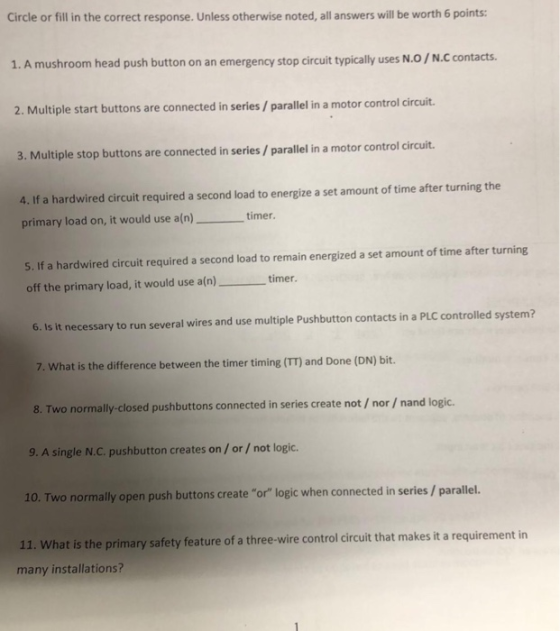Circle or fill in the correct response. Unless otherwise noted, all answers will be worth 6 points: 1. A mushroom head push b