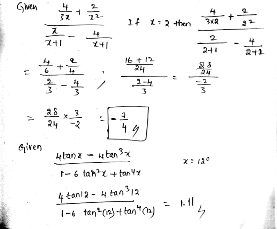 Given 2 4 If i 2 then 2 4 24 2-1 -2 3 3 24 Given tan 3 4tanx + tan f- 6 tah 4 tanl tan12 -6 tan12tan Ca)