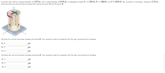 A circular tube with an outside diameter of 3.875 in. and a wall thickness of 0.078 in. is subjected to loads Pr = 1300 lb, P