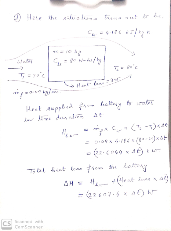 a)ese the siluolions tas mo o ut lo lhe K. N-hA/K wales - 8o T= goC - 20 C H eat los = 3 W- Oec Heat Aupphedfhom battery to