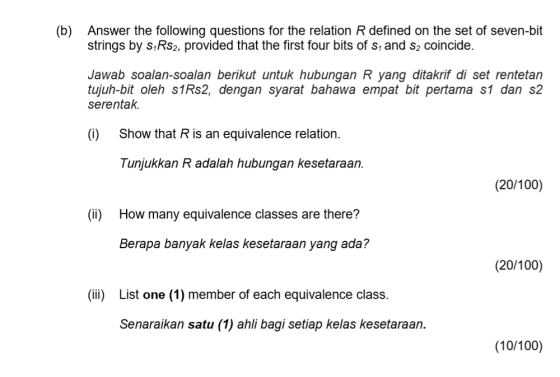 (b) Answer the following questions for the relation R defined on the set of seven-bit strings by s,RS2, provided that the fir