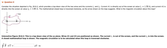Question9 Consider the situation depicted in ng 29 8 2, which provides a top down view of the two wires and the currents n an
