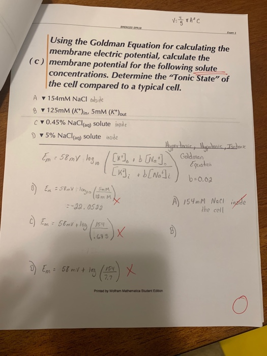 MEN320 SPR Using the Goldman Equation for calculating the membrane electric potential, calculate the (c) membrane potential f