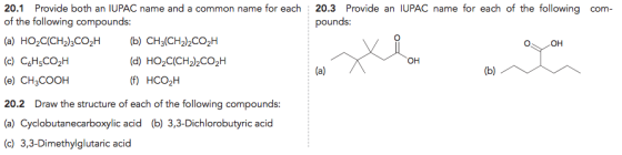 20.1 Provide both an IUPAC name and a common name for each 20.3 Provide an IUPAC name for each of the following pounds: com o