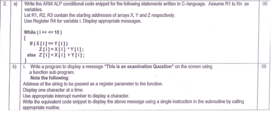 2. a)Write the ARM ALP conditional code snippet for the following statements written in C-language. Assume R1 to Rn as06 vari