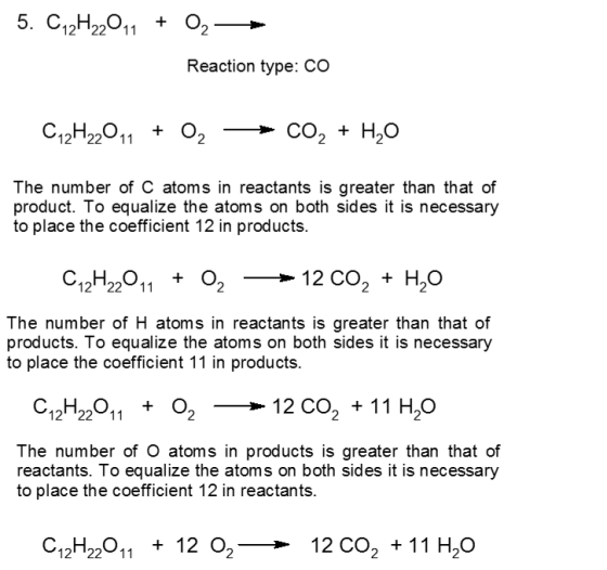 5. СpHa011 O2 Reaction type: CO + H,о O2 C12H22011 со, The number of C atoms in reactants is greater than that of product. To