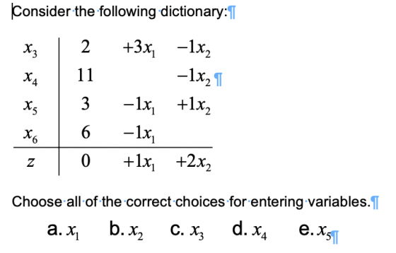 Consider the following dictionary:T +3x, -1х, -1x2T 2 x3 11 4 -lx +lx -lx +1x +2x 3 6 0 Z Choose all of the correct choices f