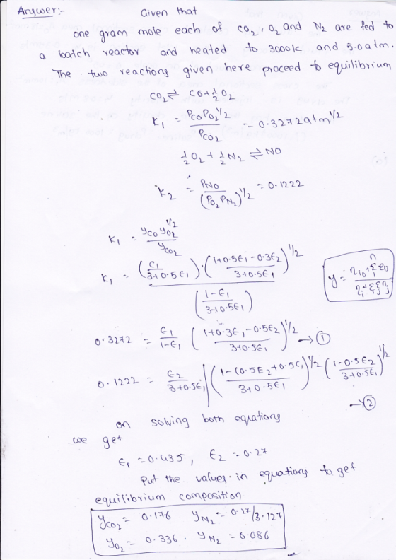 Given that one qyan mole ech o co 0, and N2 ae led to o oatch yeactoy ad heated 3000e and oatm The two ve actiong given here