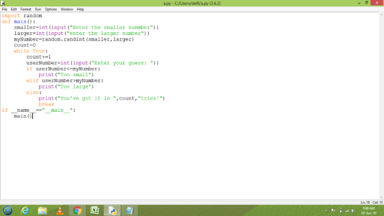 a.py C/Users/delll/a.py (3.6.2) File Edit Format Run Options Window Help import random def main ( smaller-int (input (Enter