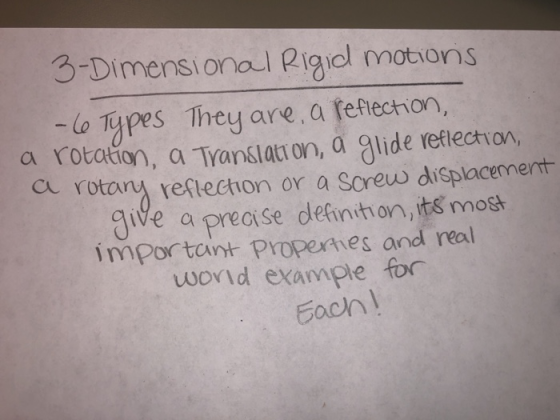 3-Dimensional Rigidl motiors -lo Types They are.a feflechon, a rotation, a Translat on, a lide reflection, a rotany reftectio