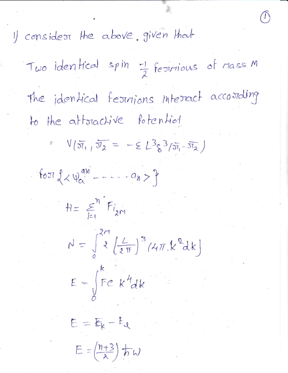 I) conside饥 the above. given Het Two identical spin-, fe rnous of Ma SSM the idenical fen to the arachive oteniel an an 7 スM