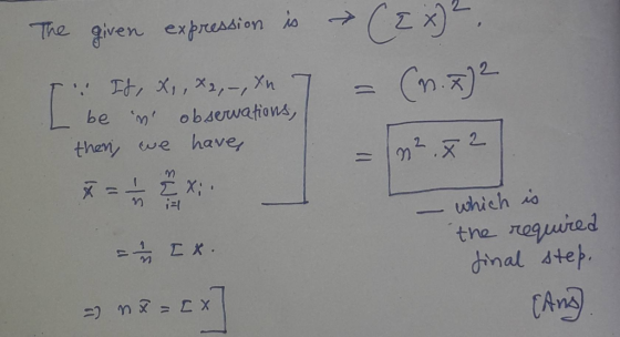 The given ex pression io S be in obsewations then haves ENe 2 .2 Y X; which is the raguured dinal 4tep [Ang