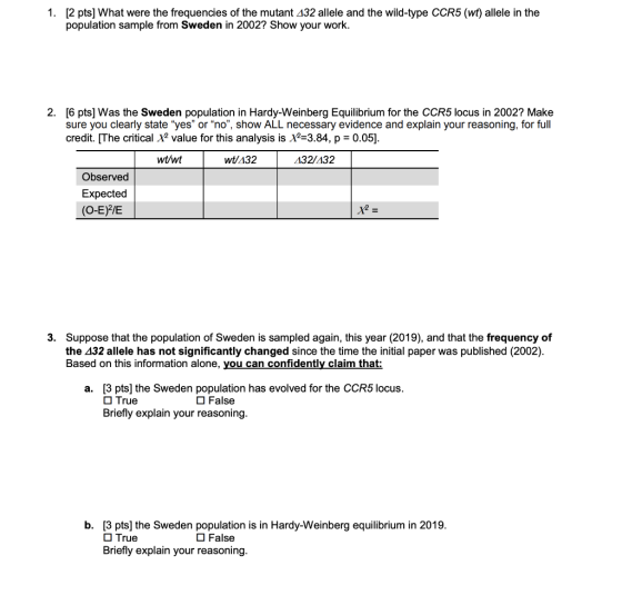 [2 pts] What were the frequencies of the mutant A32 allele and the wild-type CCR5 (wf) allele in the population sample from S