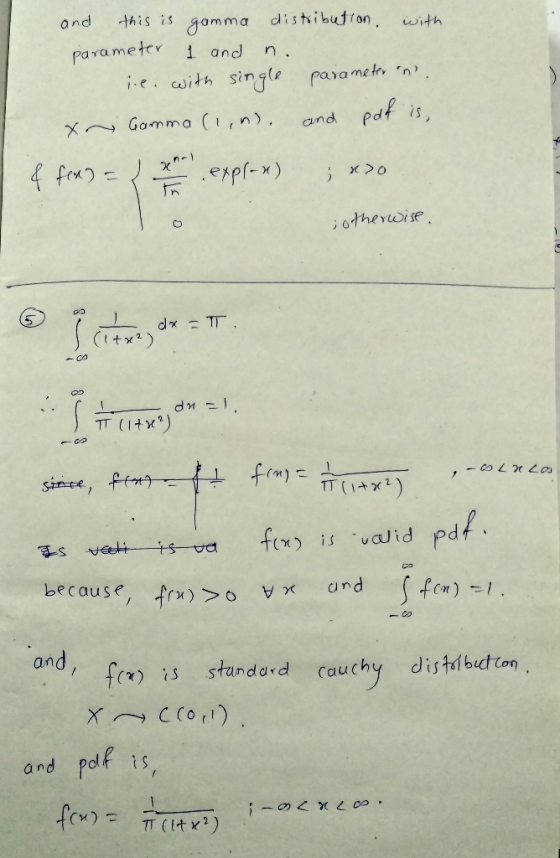 and this is gamma distibon with paramet 1 and n ie. cwith single para meir n ~ Gamma (1,n), and pdf is, ←02 す-S tett +(t )