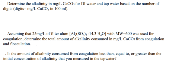 Determine the alkalinity in mg/L CaCOs for DI water and tap water based on the number of digits (digits= mg/L CaCO3 in 100 ml