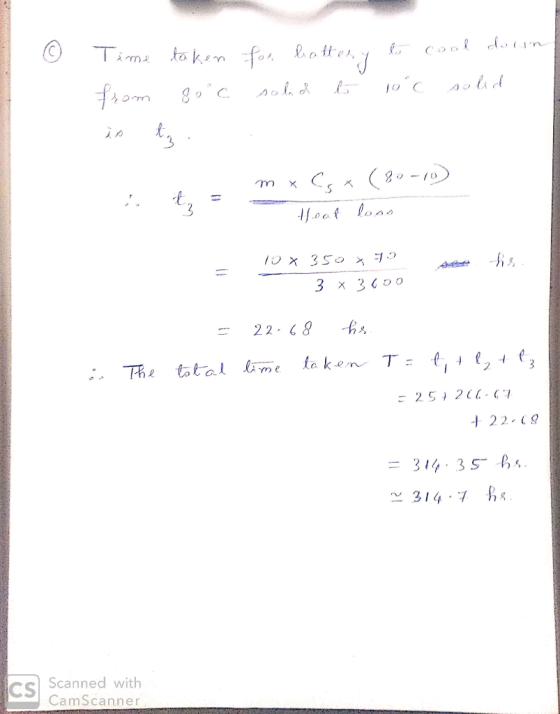 Tim taken fo latter, Caol do un goc jo ts oQ2 E 2 2 8 fokem T= total lim e = 251 2 ((O CI 22 S =314. 3 S R 3147hs. cs Scanned