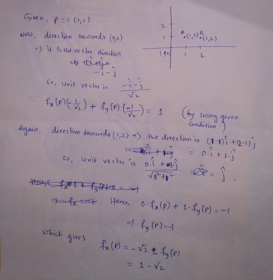 Give n , p.。 (1,1) 3 No direc ton touoonds (op) tt is the vectn direcion by uoina given Condiion っ Hencs o.fn (p) +1.1,(r) e-